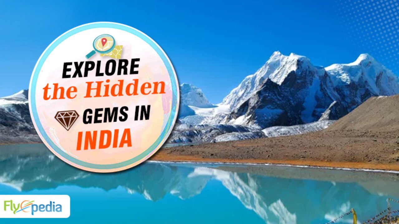 Hidden Gems of India